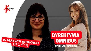 Dyrektywa Omnibus Opinie w E-commerce - Monika Kosmowska (Zaufane.pl) i Klaudia Białas