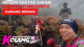 JALUR DI ATAS AWAN !! Menikmati Indahnya BROMO !! (ANDIKA VLOG #2)