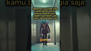 Sebenarnya tidak ada yang benar benar peduli ketik #jalanihidup #kuatkandiri #renunganhati #harta88