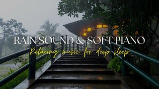 Rain and Piano Bliss – Relaxing Sounds for Quiet Evenings and Sleep 🛌