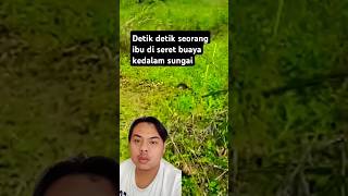 Viral terlihat kepala nya saja kaki di tarik buaya #buaya #viralvideo #beritaterkini