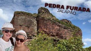 PEDRA FURADA | JALAPÃO | TOCANTINS part. especial da Mamis