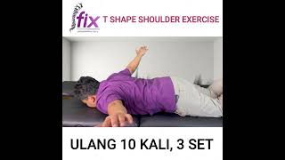 T SHAPE SHOULDER EXERCISE