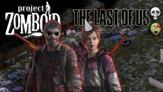 This Project Zomboid The Last Of Us Mod Is IMPOSSIBLE