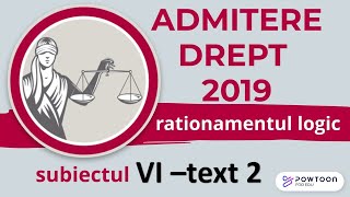 2019 Admitere Facultatea de Drept UBB, rationament logic, exercitiul 6  text 2