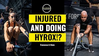 Should you do Hyrox with an injury?  You Shouldn't, so why did we?