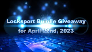 Locksport Bundle Giveaway - April 22nd, 2023 - #locksport #lockpicking #TLP1969Giveaway