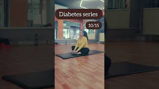 10 Chakki chalasana - Diabetes series| Neelam Kumar #diabetesawareness #diabetesawareness