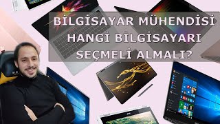 Bilgisayar ve Yazılım Mühendisi İçin Laptop Seçimi Önerisi