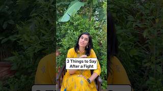 3 Things to Say to Your Partner After a Fight #fight #fighting #acceptance