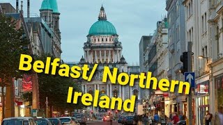 Belfast city Tour~ Northern Ireland~ The land of Titanic