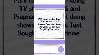 MTV needs to stop doing TV shows like '16 and Pregnant' a