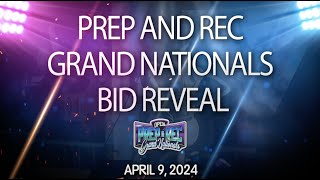 April 9, 2024 - Prep and Rec Grand Nationals Bid Reveal