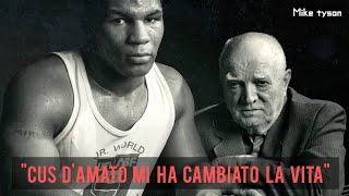 MIKE TYSON- "Cus D'amato mi ha cambiato la vita"