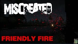 Miscreated - MP - Friendly Fire