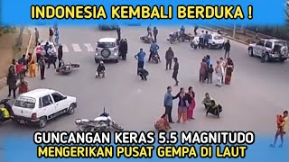 BARU SAJA Gempa Hebat 5.5 Magnitudo Berguncang Hari ini 28 Maret 2023! Gempa Gorontalo