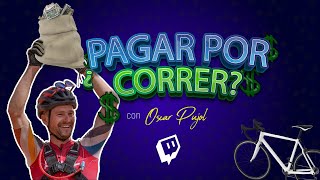 ¿Pagar por Correr? - Directo de BiciNoticias con Oscar Pujol