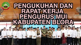 Pengukuhan Dan Pelantikan Pengurus MUI Kabupaten Blora