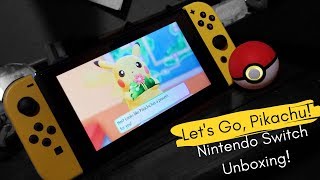 Let's Go, Pikachu: Nintendo Switch Unboxing!