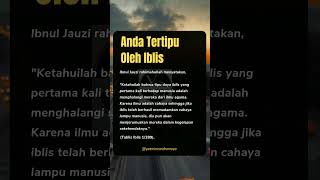 Tipu daya iblis kepada manusia ‼️ #statuswhatsapp #islamicstatus #storyislami