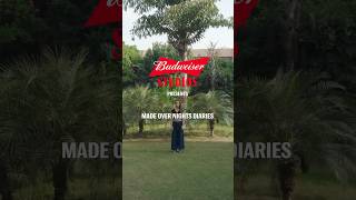 Made Over Nights Diaries x Cici | #Budweiserindia #Beaking #shorts