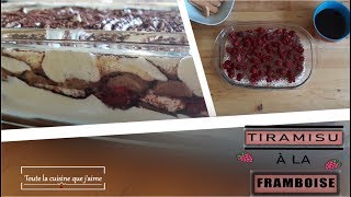 Tiramisu à la framboise - Recette facile et délicieuse !