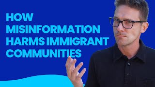 Unpacking the Impact: How Misinformation Harms Immigrant Communities