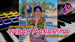 LAGU DAYAK || TABAH MANARIMA__JE MASA SURAM || REMIX GANJUR FULLBAND TERBARU by Hendrylab