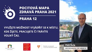 Praha 12: Pocitová mapa Zdravá Praha 2021