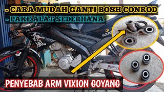 Cara Mudah Ganti Bosh Conrod Vixion || Cara pemasangan bosh Conrod yang benar dan aman