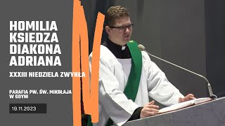 Homilia ks. diakona Adriana z 19.11.2023 (w kościele pw. św. Mikołaja w Gdyni)