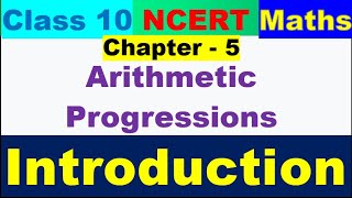 Class 10 Maths Ch 5 Introduction|Class 10 Maths Arithmetic Progression intro|NCERT MATHS solutions