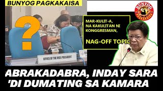 ABRAKADABRA, INDAY SARA, 'DI DUMATING SA KAMARA...MAR-KULIT-AH, NAG-OFF TOPIC