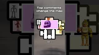 Top comments Change the map ( Day 1 ) #fnaf #fypシ #capcut #edit #fnafedit #picsart #mapping #map