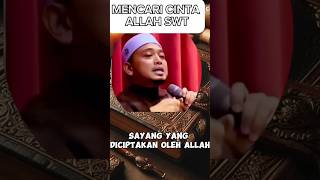 Mencari Cinta Allah #allah#cinta#sayang#short#dakwah#nasehatislami