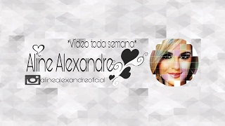 Transmissão ao vivo de Aline Alexandre Oficial