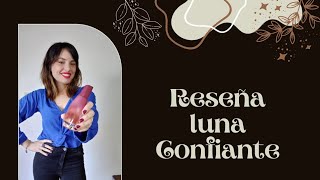 RESEÑA  LUNA CONFIANTE #lanzamiento #natura