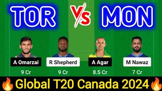 TOR vs MON Dream11 Prediction | TOR vs MON Dream11 Team | tor vs mon today canada gt20 19th match l