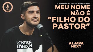 Como é ser um filho de pastor? | Aljava Next | Na Mesa Podcast #24