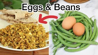 Easy Healthy Recipe Egg Burji Recipe | How to make Beans & Egg Bhurji | How to make Beans tasty