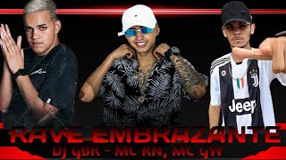 DJ GBR, MC RN ORIGINAL, MC GW E DJ TN Beat - RAVE EMBRAZANTE (ELETRO FUNK) DJ PAULO EVANS