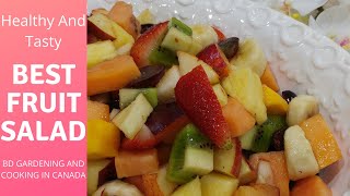 HOW TO MAKE THE BEST FRUIT SALAD # Healthy And Tasty Fruit Salad # Easy Fruit Salad Recipe