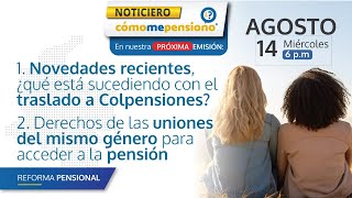 ¿Qué está sucediendo con el traslado a Colpensiones? Novedades