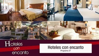 Hoteles con encanto - Programa 27