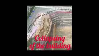 collapsing of the building