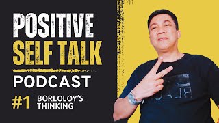 1️⃣PODCAST #1 | POSITIVE SELF-TALK