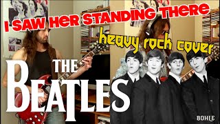 HEAVY BEATLES! - I Saw Her Standing There cover by Bohle