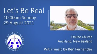 Sunday 29th August 10am. Church Online. Northcote Takapuna Methodist Parish