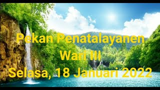 Pekan Kebaktin Penatalayanen Wari III (Selasa, 18 Januari 2022) | Pdt. Maria Sinta Br Sembiring