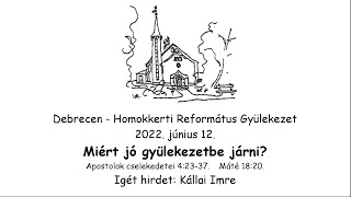 Homokkerti Református Gyülekezet Istentisztelet - 2022.06.12.